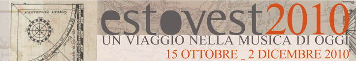 EstOvest 2010 – Un viaggio nella musica di oggi